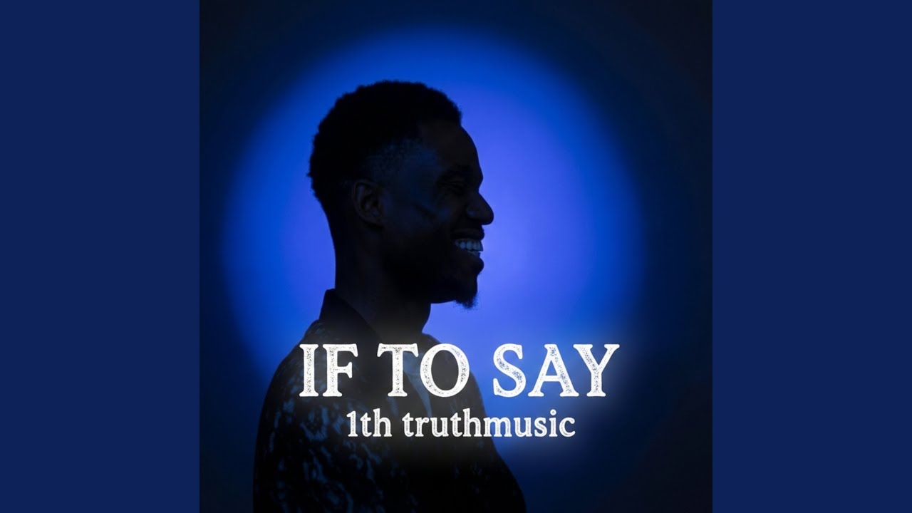 If to Say