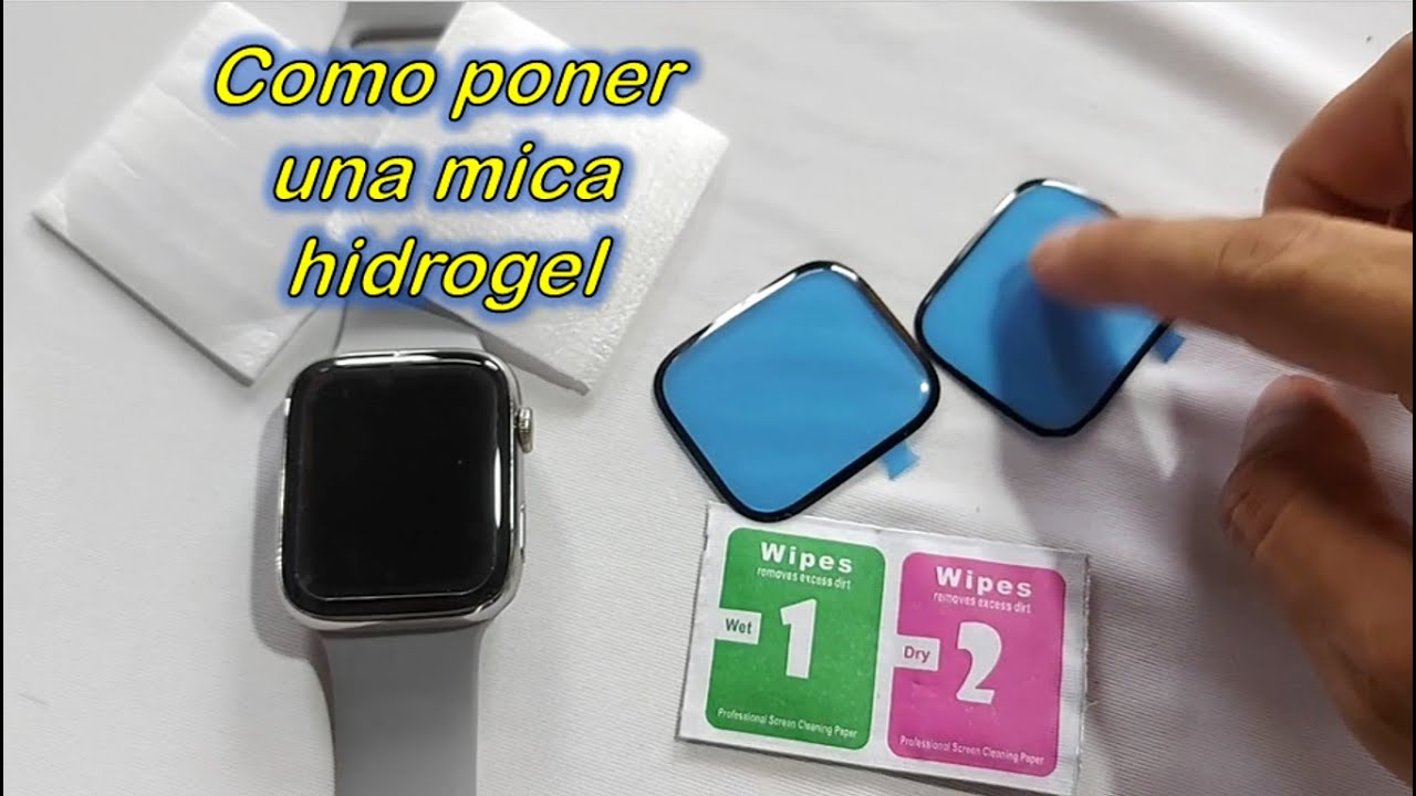 Como instalar una Mica Hidrogel a un Smart Watch