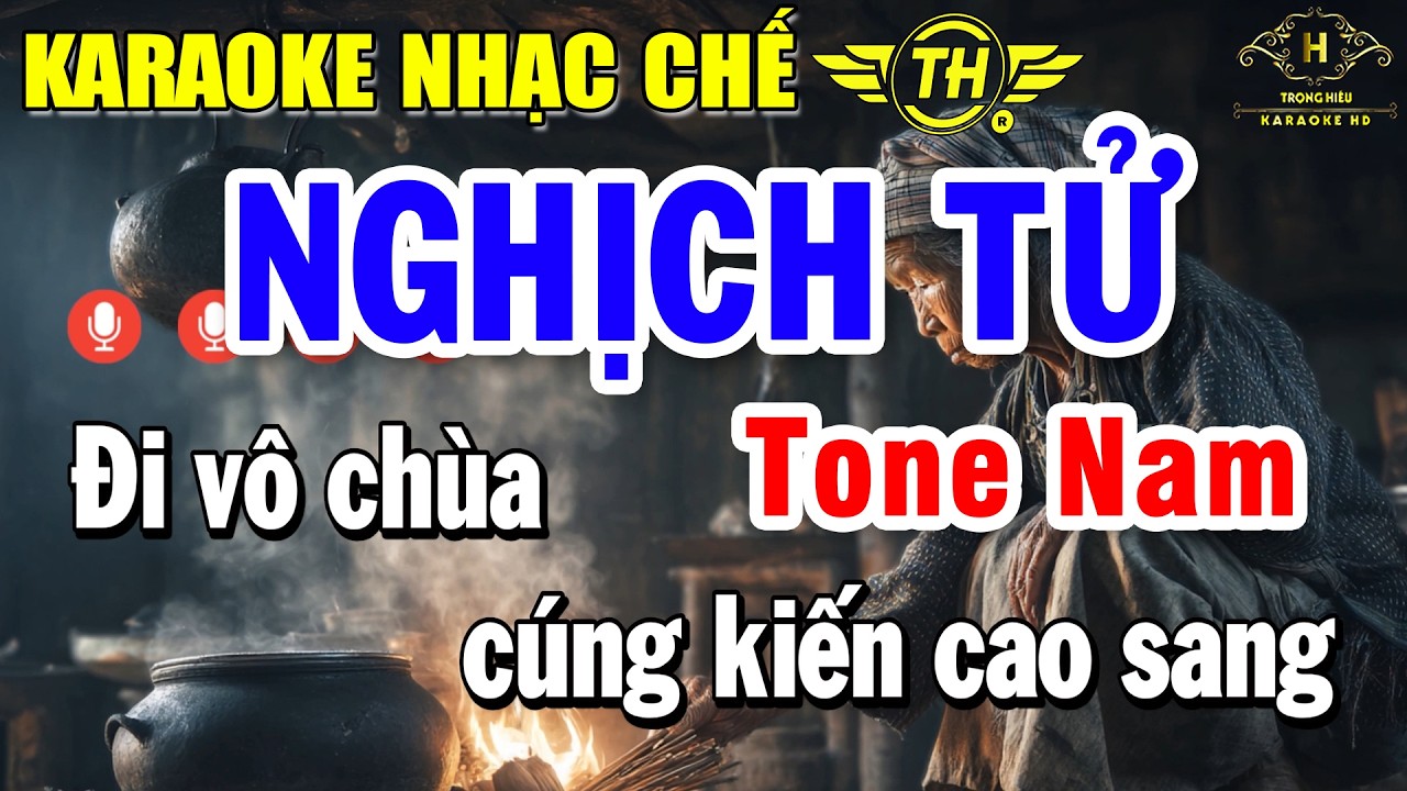 Nghịch Tử Karaoke Nhạc Chế Tone Nam Dm Nhạc Sống Dễ H&aacute;t | Trọng Hiếu