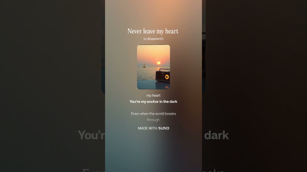 Never leave my heart