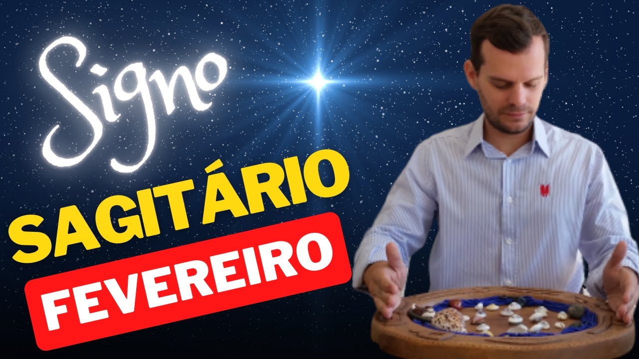 SAGITÁRIO FEVEREIRO: Mensagens dos Orixás para Guiar o seu Mês.