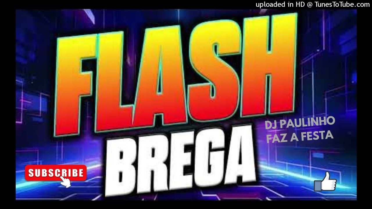 set_FLASH BREGA DO FUNDO DO BAÚ. só pra desestressar...