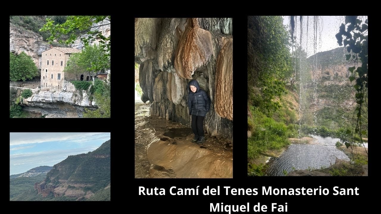 Ruta Camí de Tenes Monasterio Sant Miquel de Fai