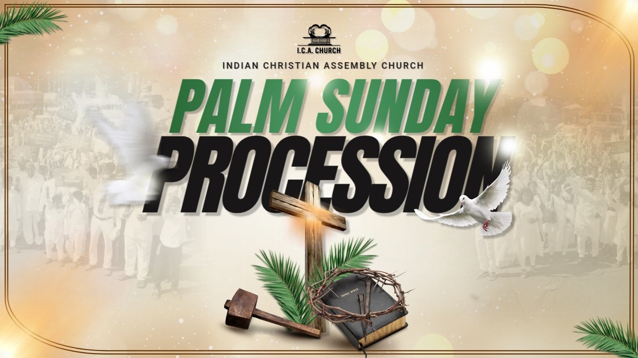 Palm Sunday Procession | ICA Church | 29th Mar 2026