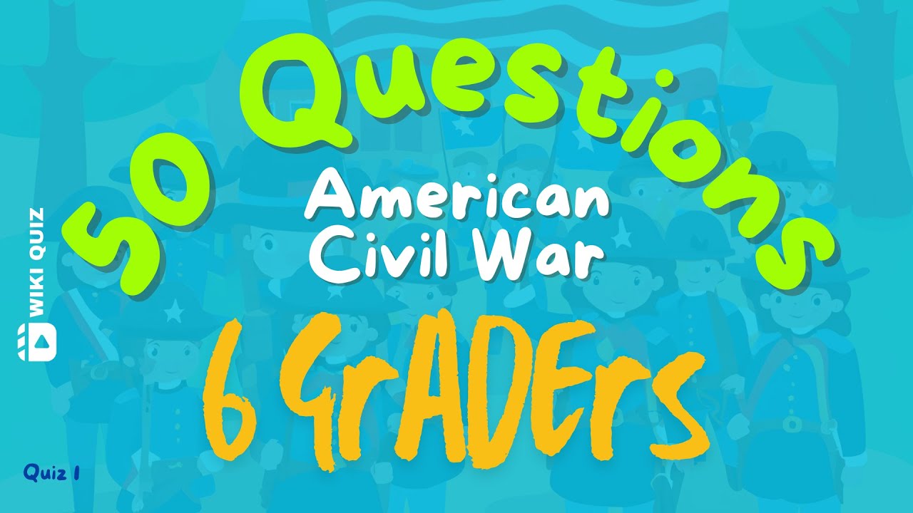 🎓 American Civil War Quiz for 6th Graders 🇺🇸 | Fun General Knowledge Challenge 🏆