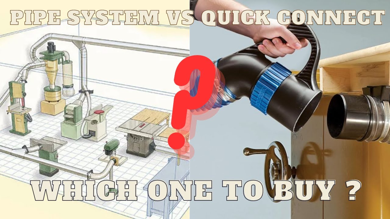 Pipe dust collect system VS Rockler quick connect! Which one to buy for your woodworking shop?
