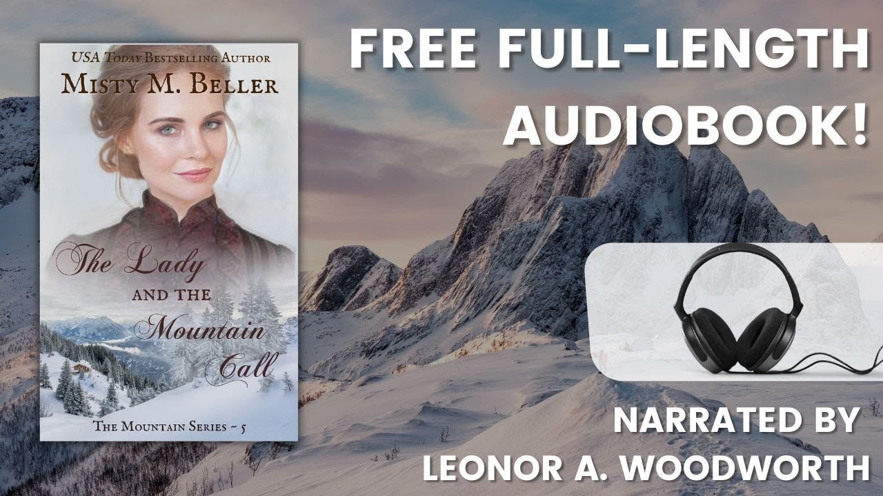 The Lady and the Mountain Call by Misty M. Beller — full audiobook narrated by Lisa Kelly