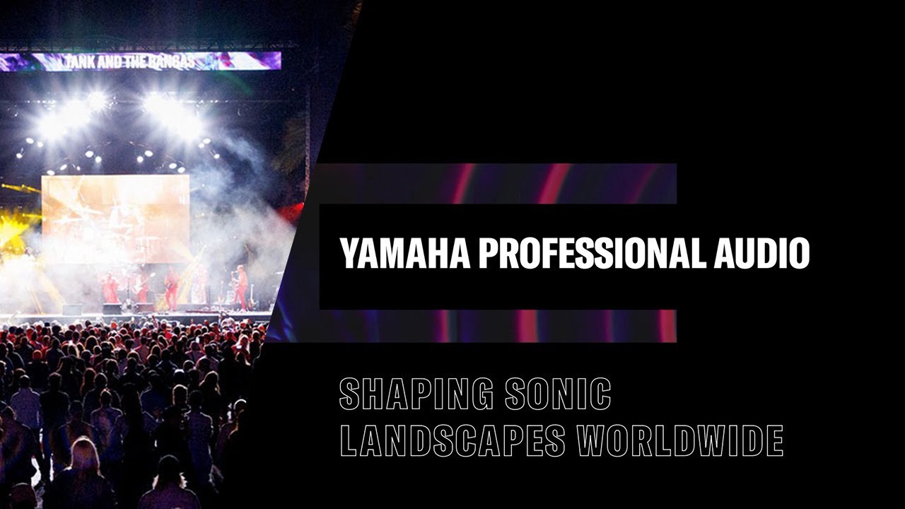 Yamaha Professional Audio: Precision Sound, Infinite Possibilities.