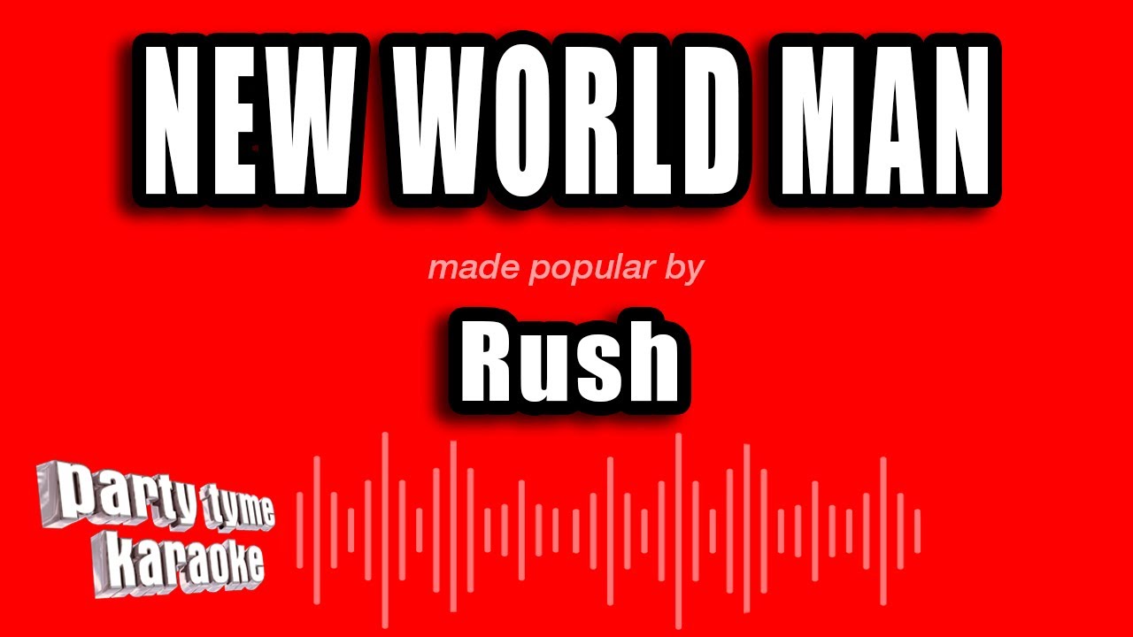 Rush - New World Man (Karaoke Version)