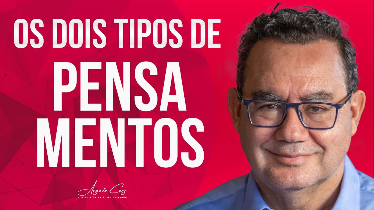 Quais são os tipos de pensamentos formados na mente humana? | Momentos Cury