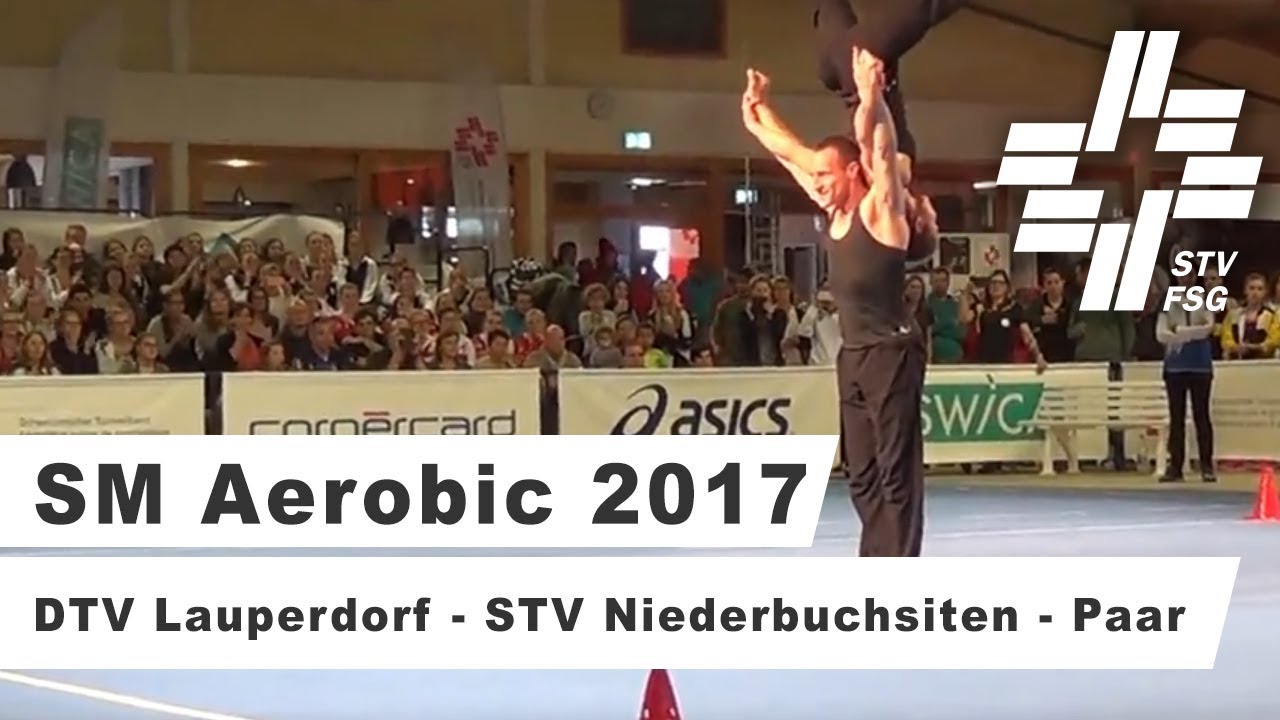 SM Aerobic 2017 - DTV Lauperdorf - STV Niederbuchsiten - Paar