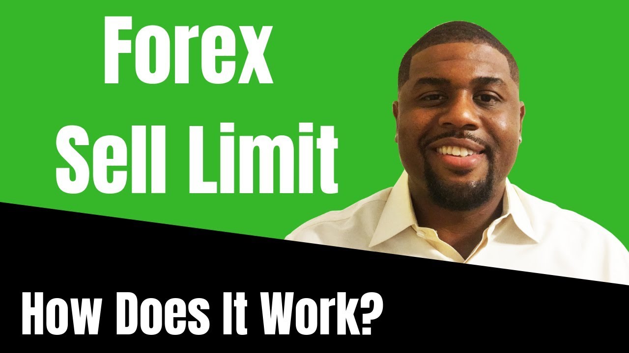 Forex Sell Limit: How Does It Work?