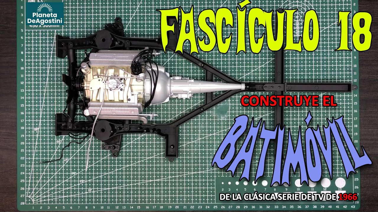 Construye El Batimovil de la serie de TV - Fascículo 018 | Unimos el motor con el chasis