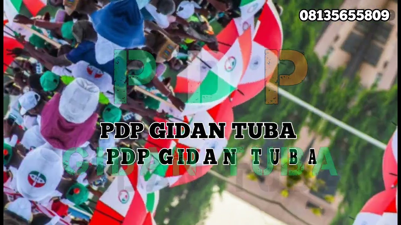 PDP gidan tuba_saban wakar limanci 08135655809 @AtikuAbubakarOrg   #atikuabubakar @pdpuz