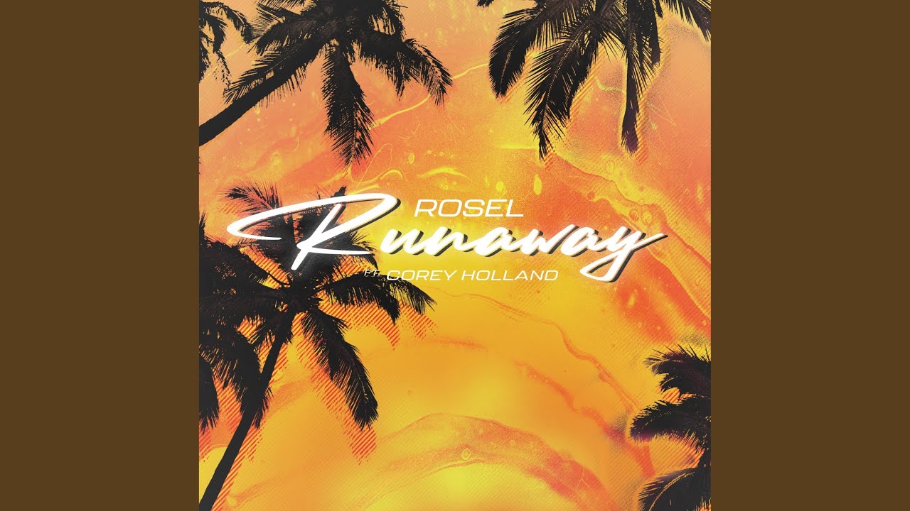 Runaway (feat. Corey Holland)