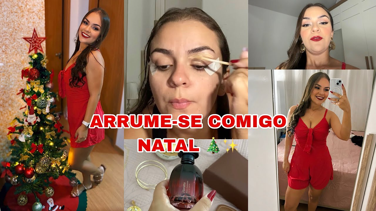 ARRUME-SE COMIGO NATAL 🎄✨ MAKE, CABELO E LOOK ✨