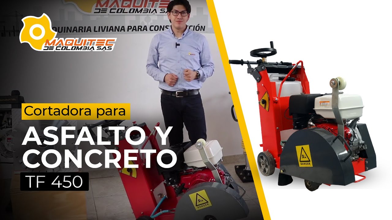 Cortadora para Asfalto y Concreto TF 450 ✂️ - Maquitec