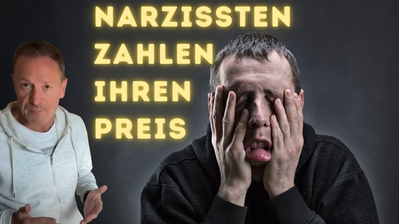 Narzissten ZAHLEN ihren PREIS