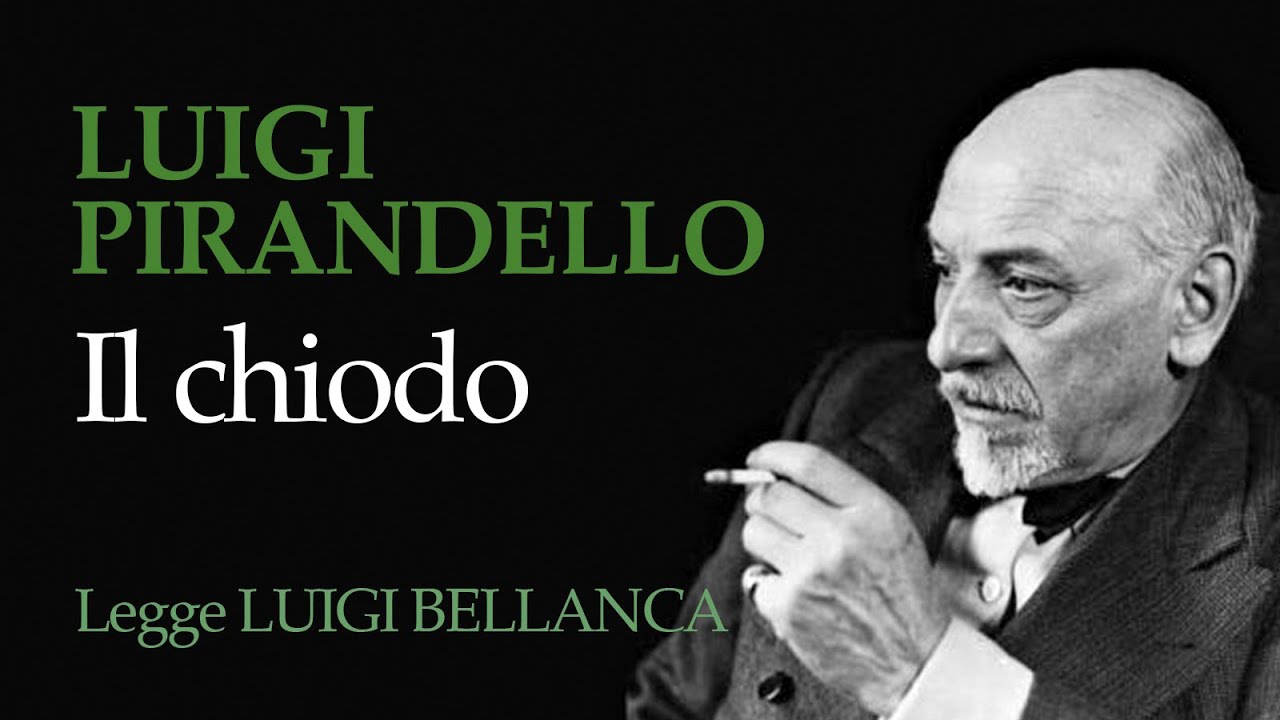PIRANDELLO - IL CHIODO - RACCONTO