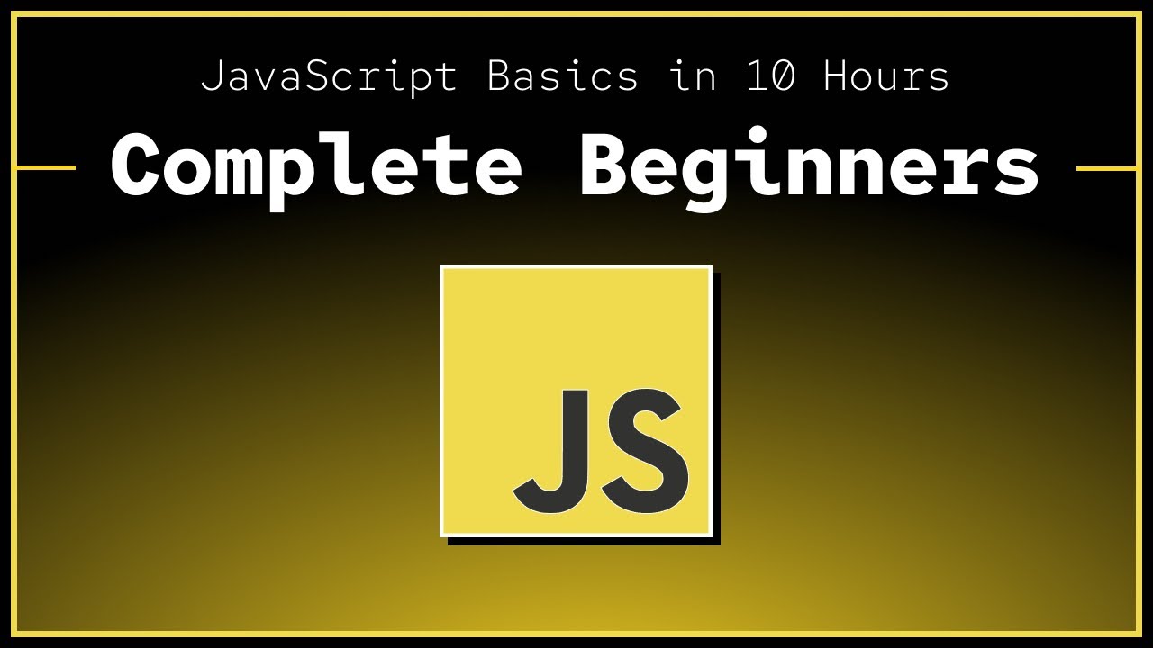 JavaScript Course for Complete Beginners (with code challenges)