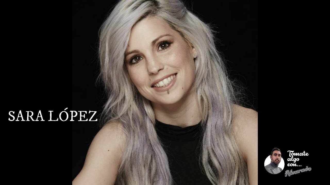 12ª ENTREVISTA Tómate Algo con...SARA LÓPEZ  TÓMATE ALGO CON ALVARADO