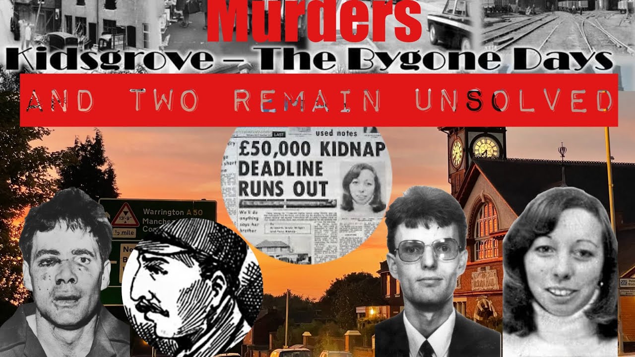 Local Murders around Kidsgrove and visiting the areas from the Musical Bygone Days