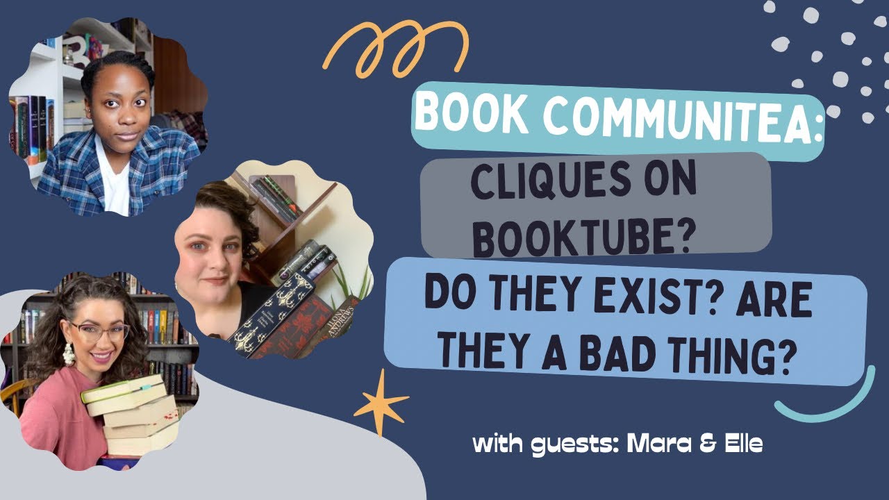 Book CommuniTEA: Do Cliques Exist On Booktube? [CC]
