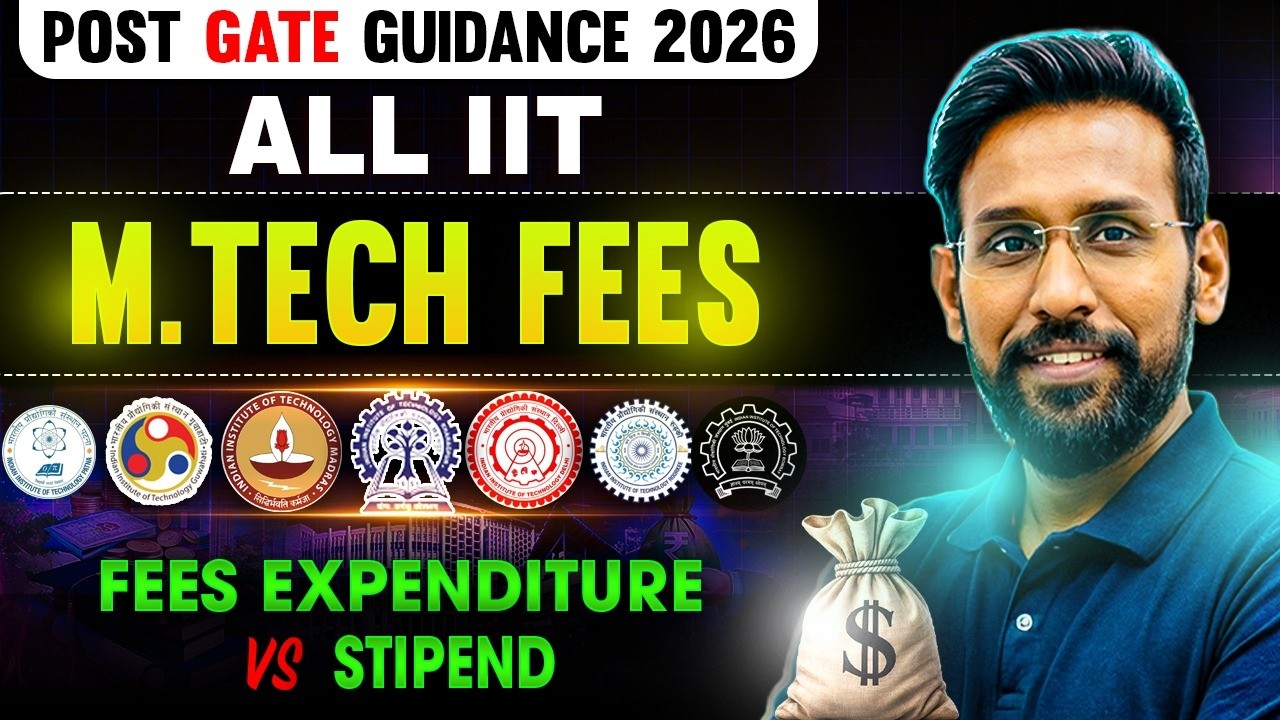 IIT M.Tech Fees vs Stipend | Complete Cost Breakdown | All IITs