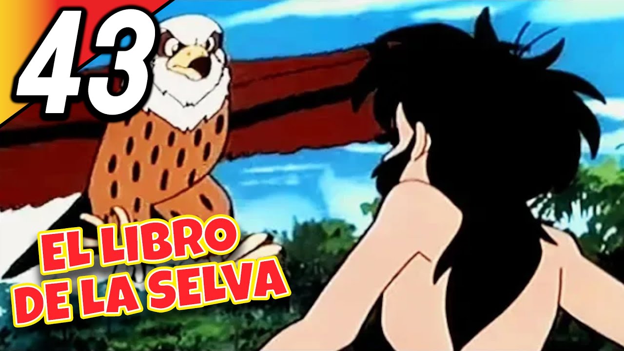 EL LIBRO DE LA SELVA | Episodio 43 Completo | Doblado en Español