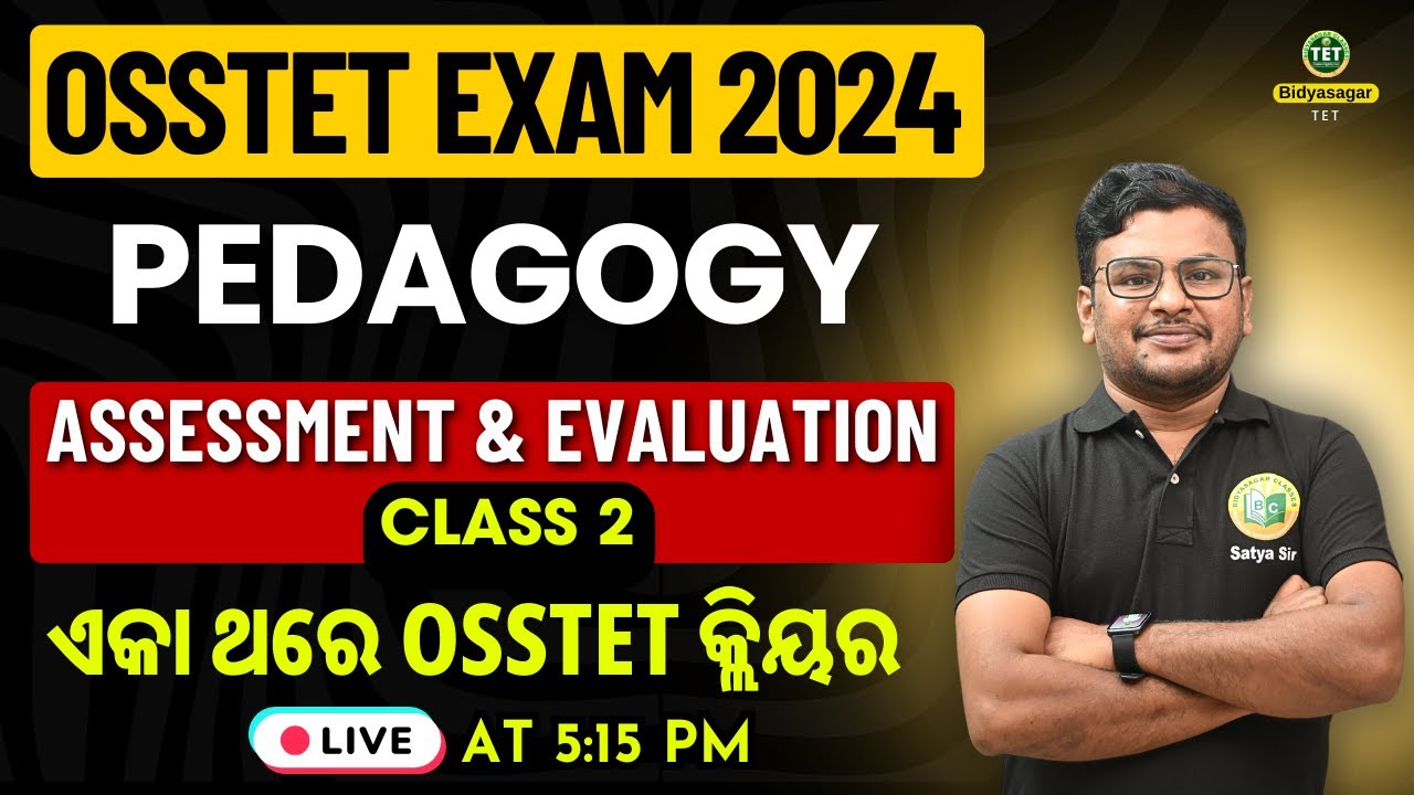 OSSTET EXAM 2024 || PEDAGOGY || ASSESSMENT AND EVALUATION PART-2 | 