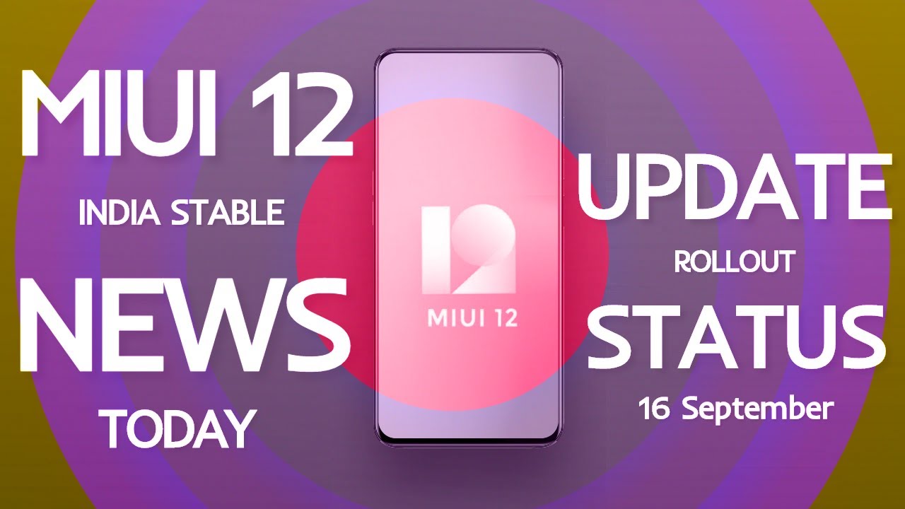 MIUI 12 STABLE UPDATE NEWS 16 SEPTEMBER 2020 | @ytrtech4223 StayGyan
