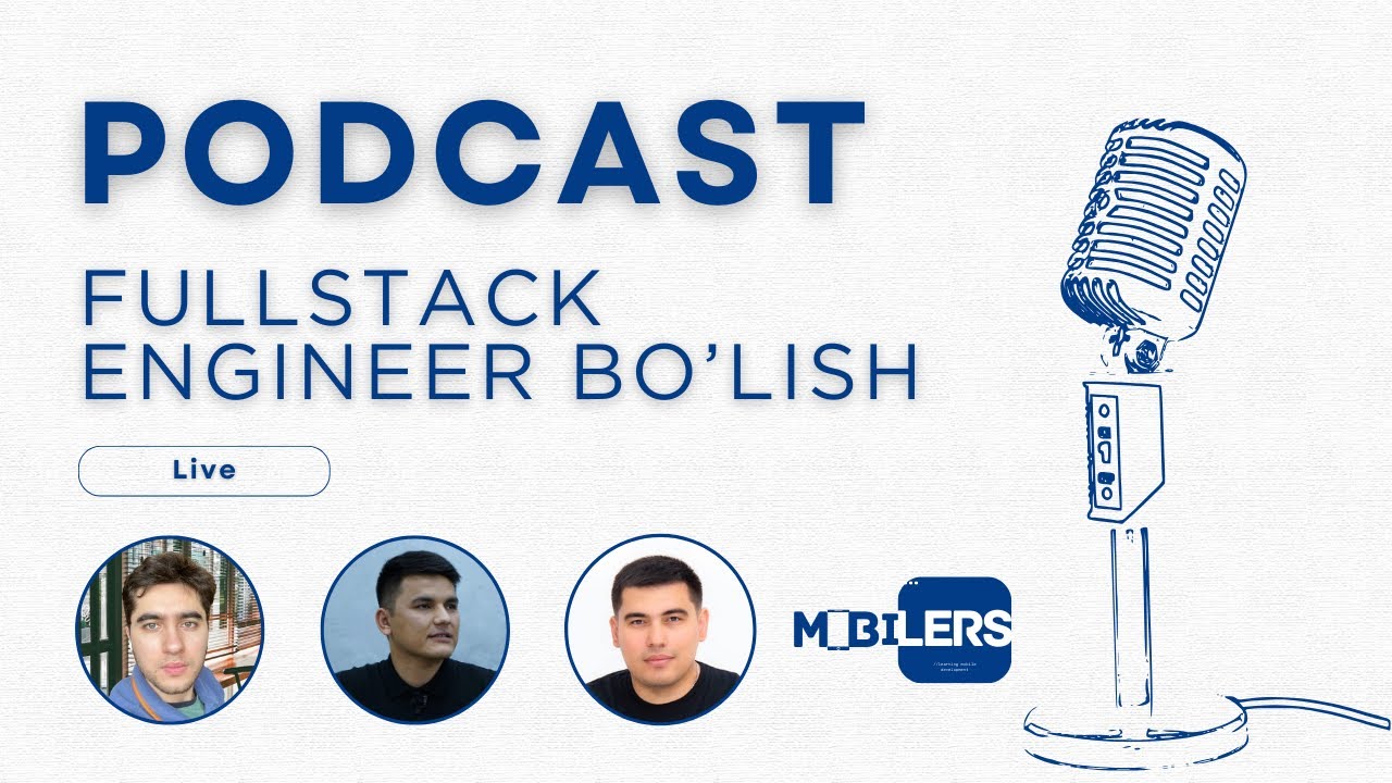 🎙 PODCAST - Fullstack Engineer Bo'lish