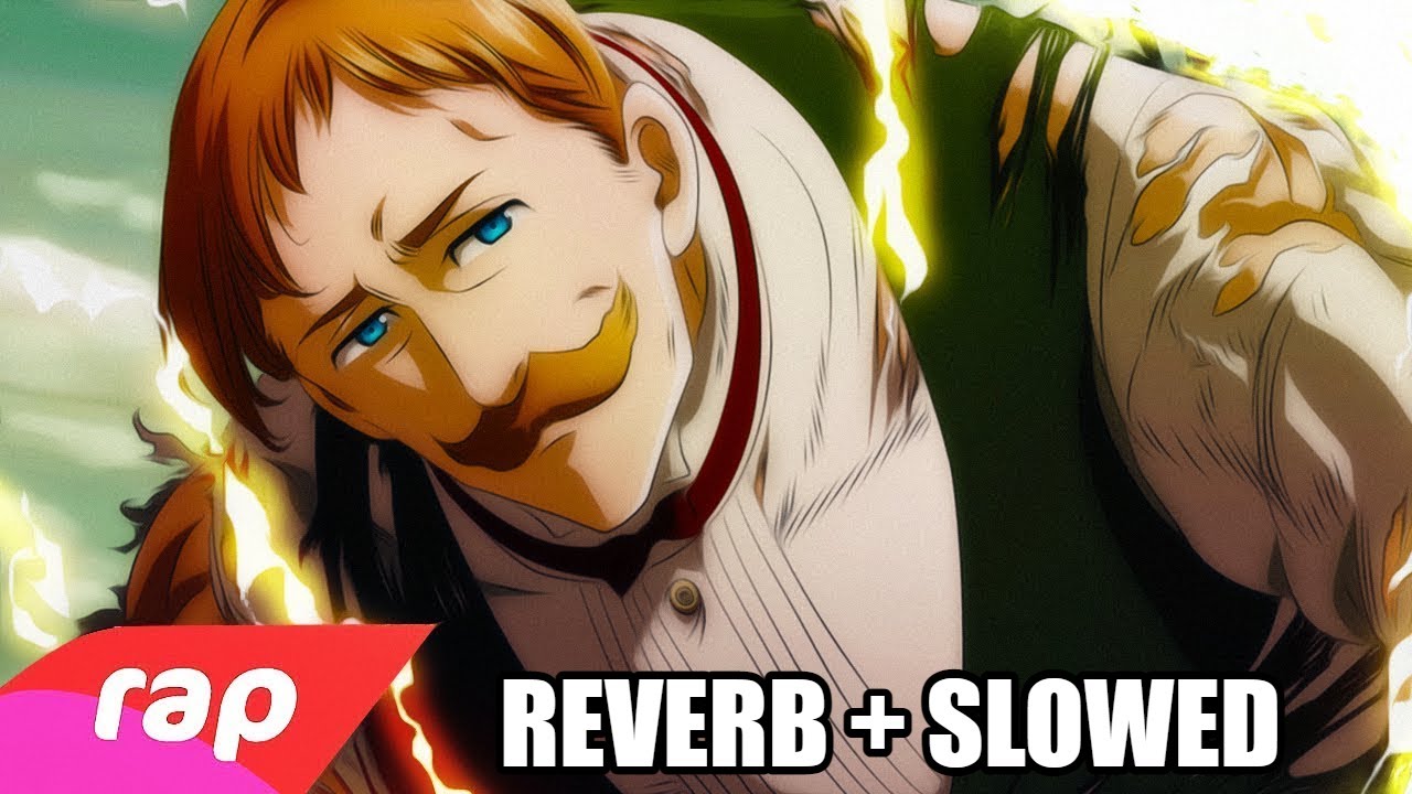 Rap do Escanor (Nanatsu no Taizai) - ORGULHOSO COMO UM LEÃO | NERD HITS - (Reverb + Slowed)