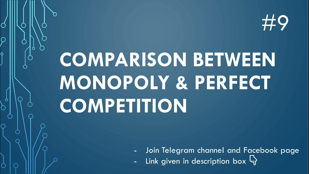 Comparison between Monopoly and Perfect Competition | Monopoly | Perfect Competition | Part-9 | EK:)