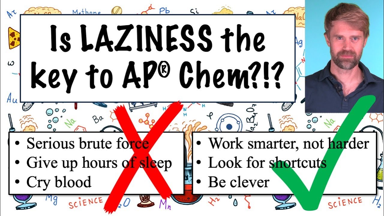 AP Chemistry: How to Work Smarter, Not Harder