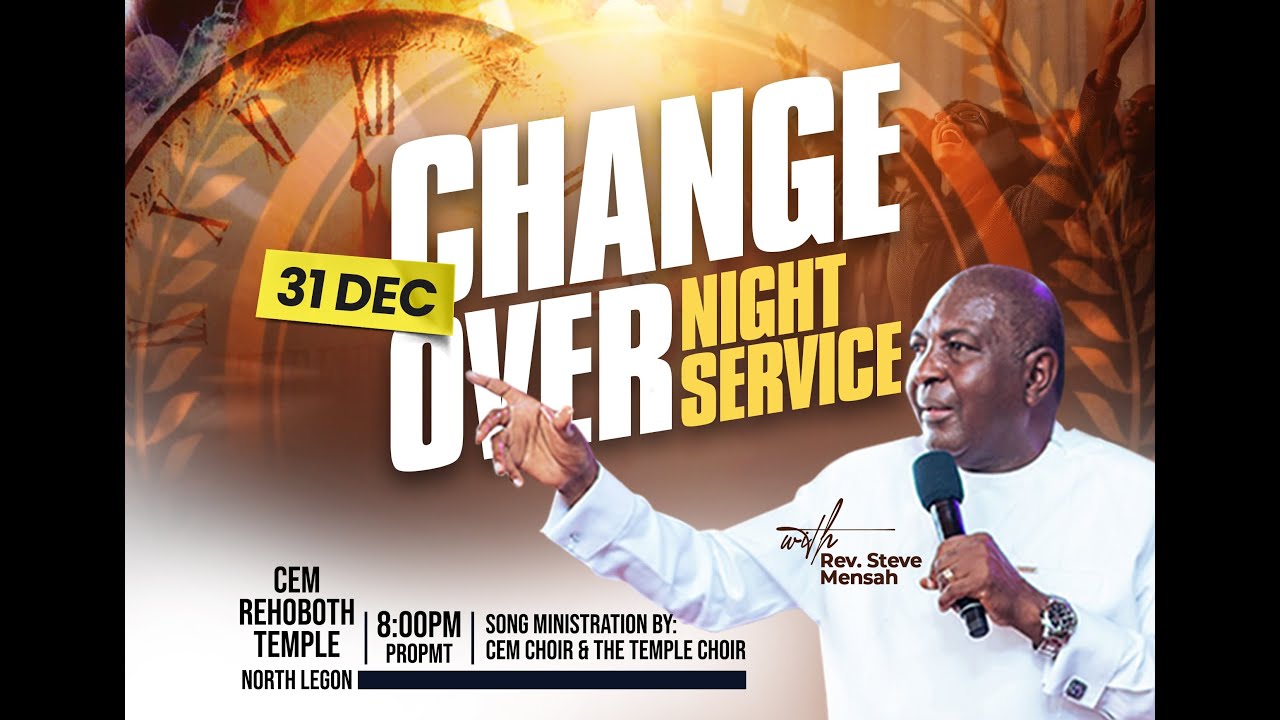 CHANGE OVER NIGHT SERVICE | 31st December | CEM Rehoboth Temple