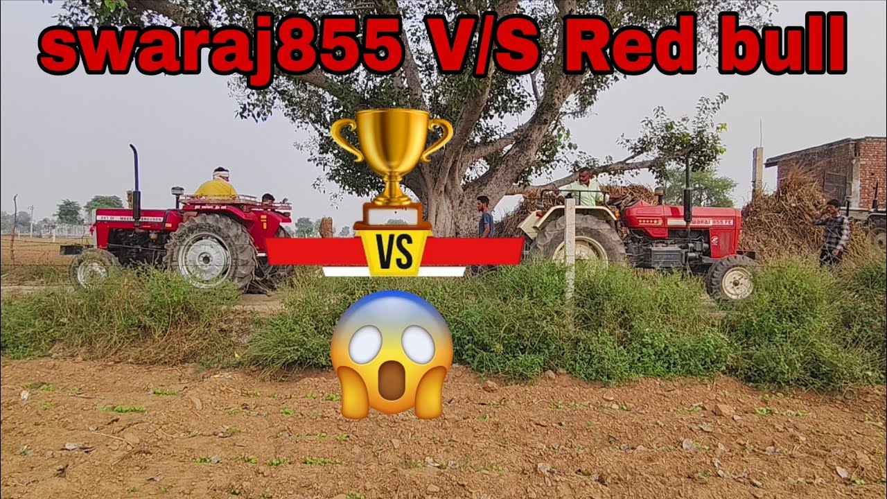 😱अब तक का सबसे बड़ा मुकाबला swaraj855 V/S Red bull🐂🚜🔥
