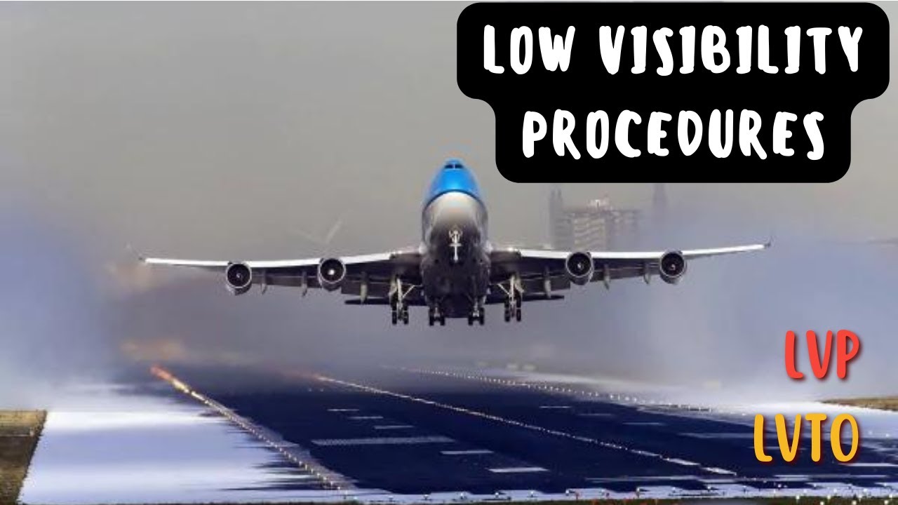 ПРОЦЕДУРА В УСЛОВИЯХ ПОНИЖЕННОЙ ВИДИМОСТИ || LVP || LVTO ||