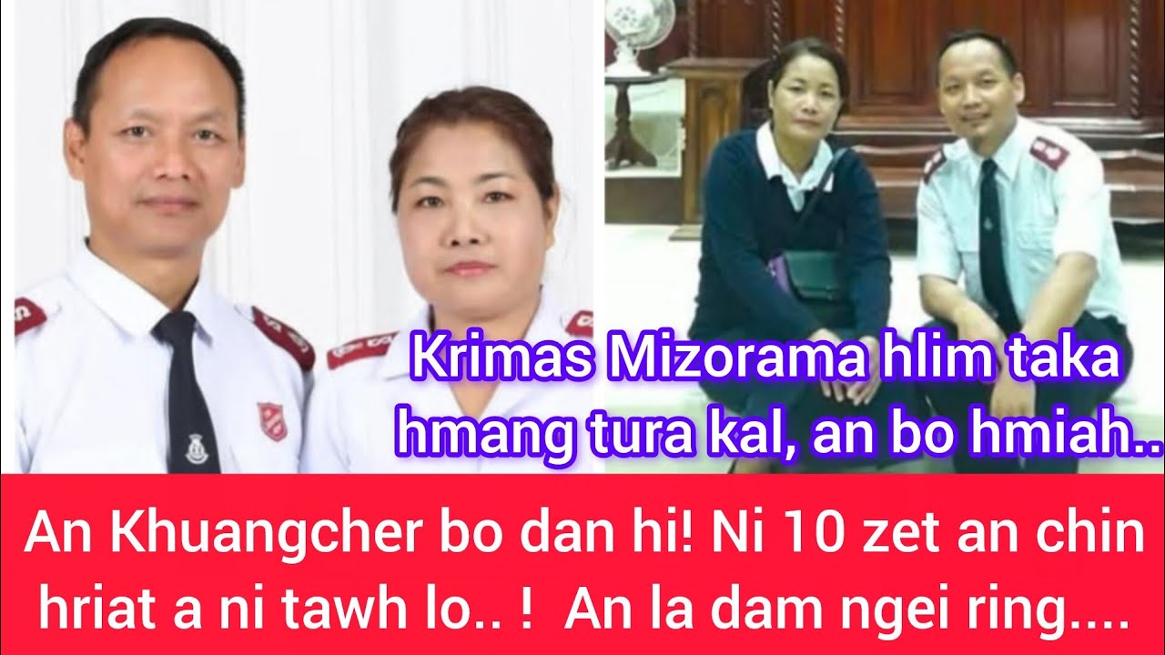 Salvation Amry Officer, Mizo nupa bo dan hi!? Sipaiin an man nge, accident an tawk..?