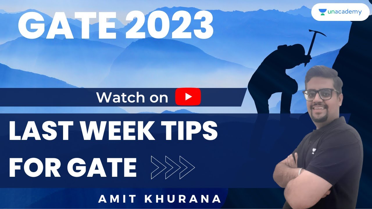 Last Week Tips for GATE | GATE 2023 | Amit Khurana