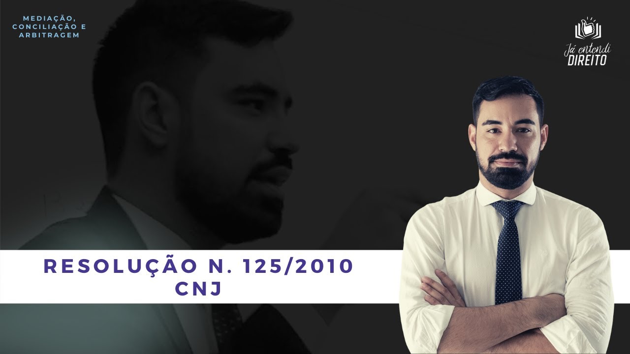 Resolução n. 125/2010 - Conselho Nacional de Justiça