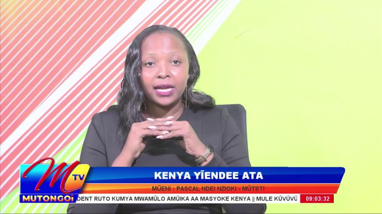 KENYA YĨENDEE ATA   WINAKE CAROL MUTETI  ,MŨENI : PASCAL NDEI NZIOKI - MŨTETI