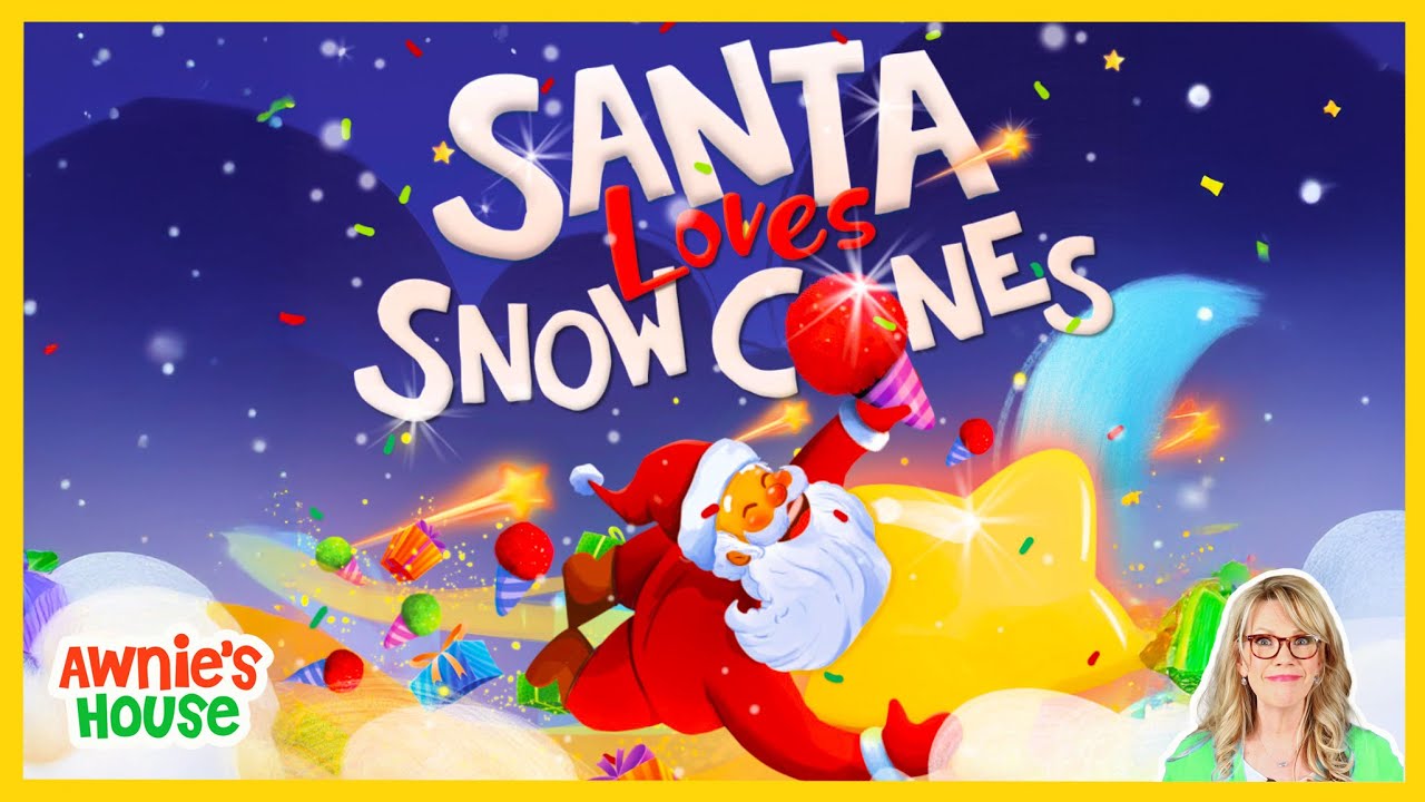 SANTA LOVES SNOW CONES ❄️ A Sweet Holiday Kids Book Read Aloud by Awnie