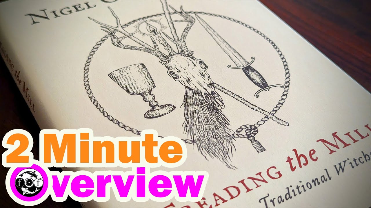 Treading the Mill by Nigel G. Pearson  [2 Minute Occult Book Overview]