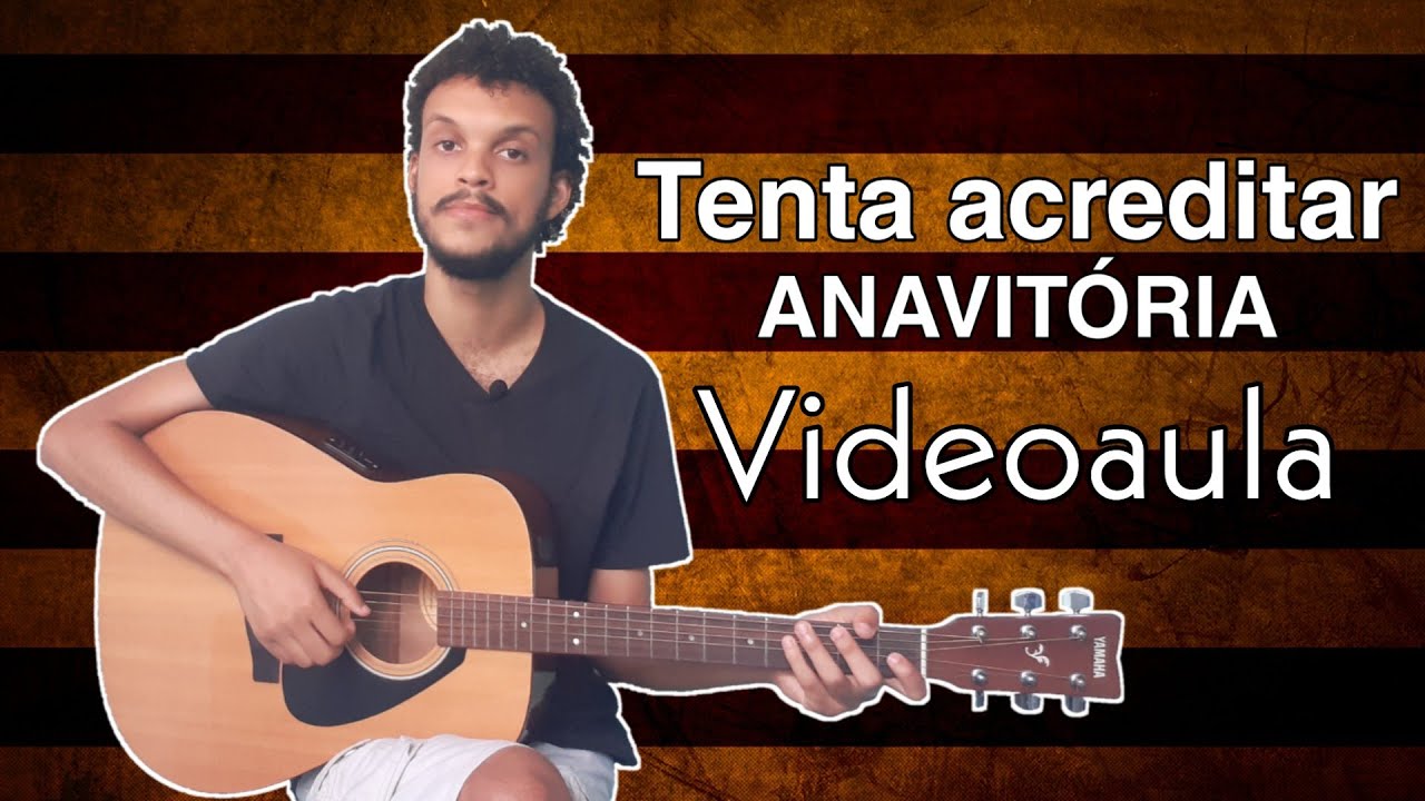 ANAVITÓRIA - Tenta acreditar (Videoaula) | Matheus Menezes
