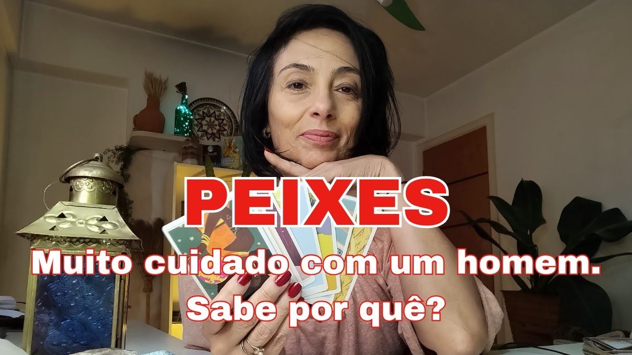 #PEIXES ♓ Muito Cuidado com Um Homem...Vou te dizer Porquê 🔮