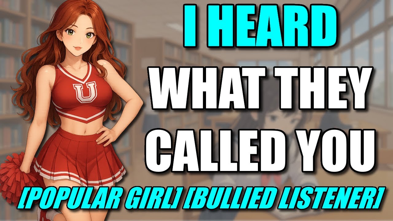[F4M] Popular Cheerleader Apologizes to You [Popular Girl] [Girlfriend ASMR Roleplay]