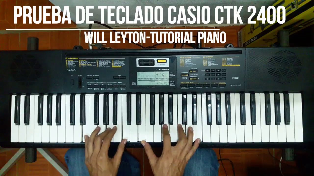 prueba de teclado casio ctk 2400 sonidos y ritmos