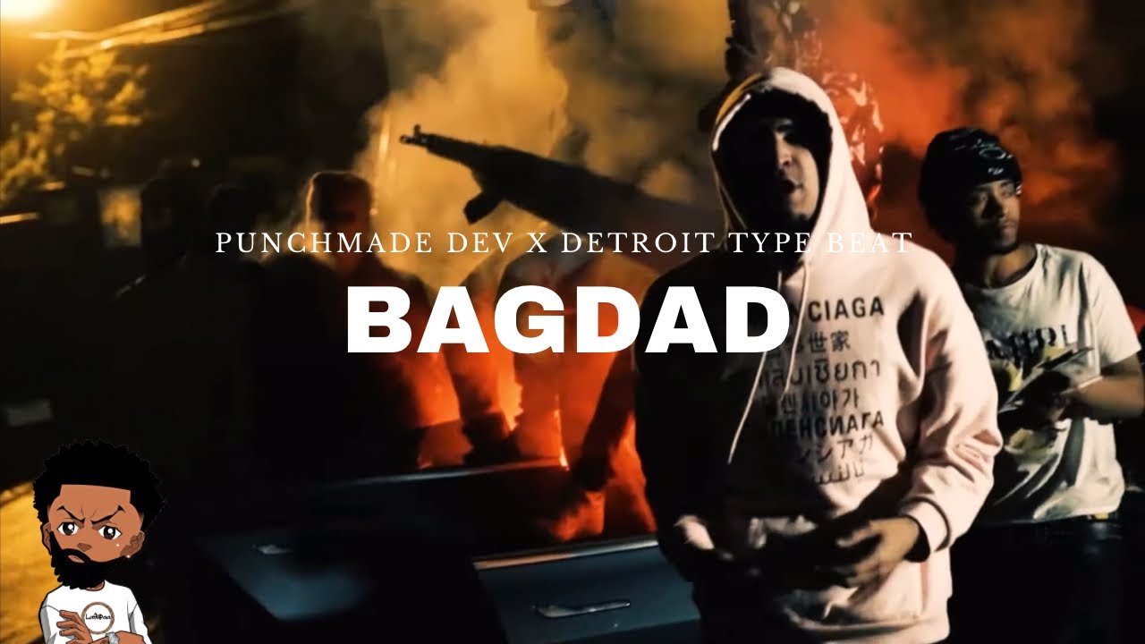 [FREE] PUNCHMADE DEV x Detroit Type Beat &laquo;&nbsp;BAGDAD&nbsp;&raquo; (@Prod.LaSupaa)