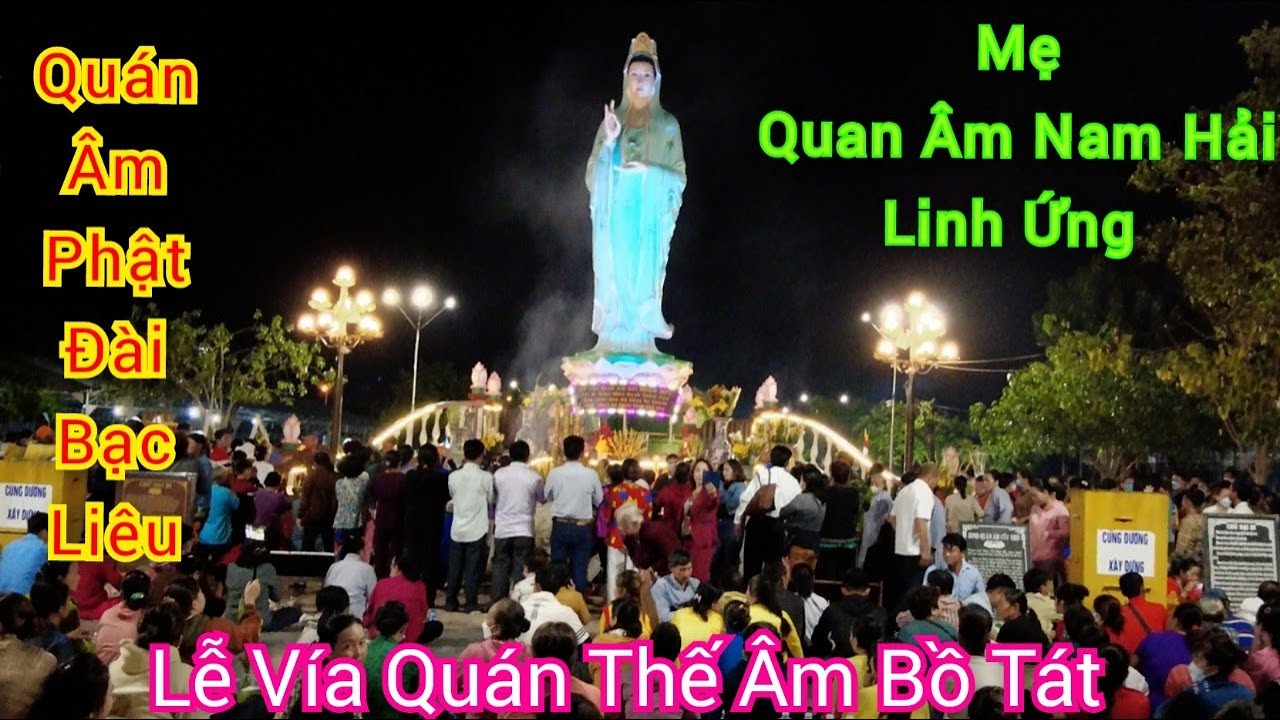 Mẹ Nam Hải | Quán Âm Phật Đài Bạc Liêu | Về Với Vùng Đất Thiêng | Quê Hương Dấu Yêu